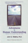 ADVENTURES IN HUMAN UNDERSTANDING: Stories for Exploring the Self